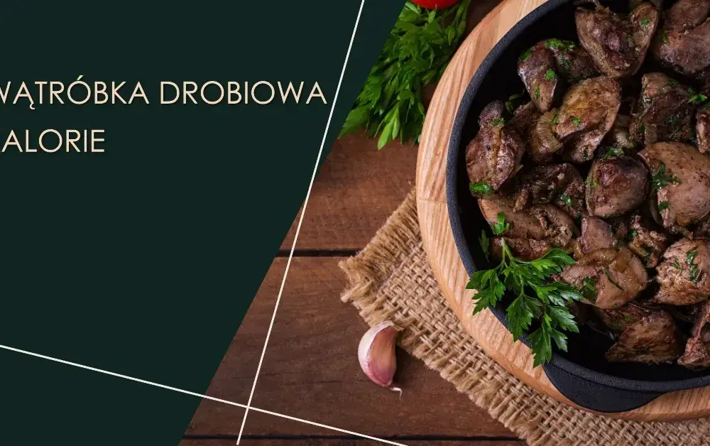 Czy wątróbka jest dietetyczna? Odkryj jej prawdziwe wartości odżywcze