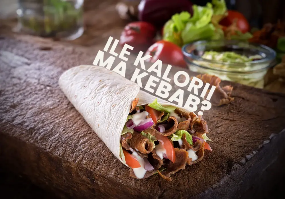 Ile kalorii ma kebab w bułce? Sprawdź, co naprawdę jesz!